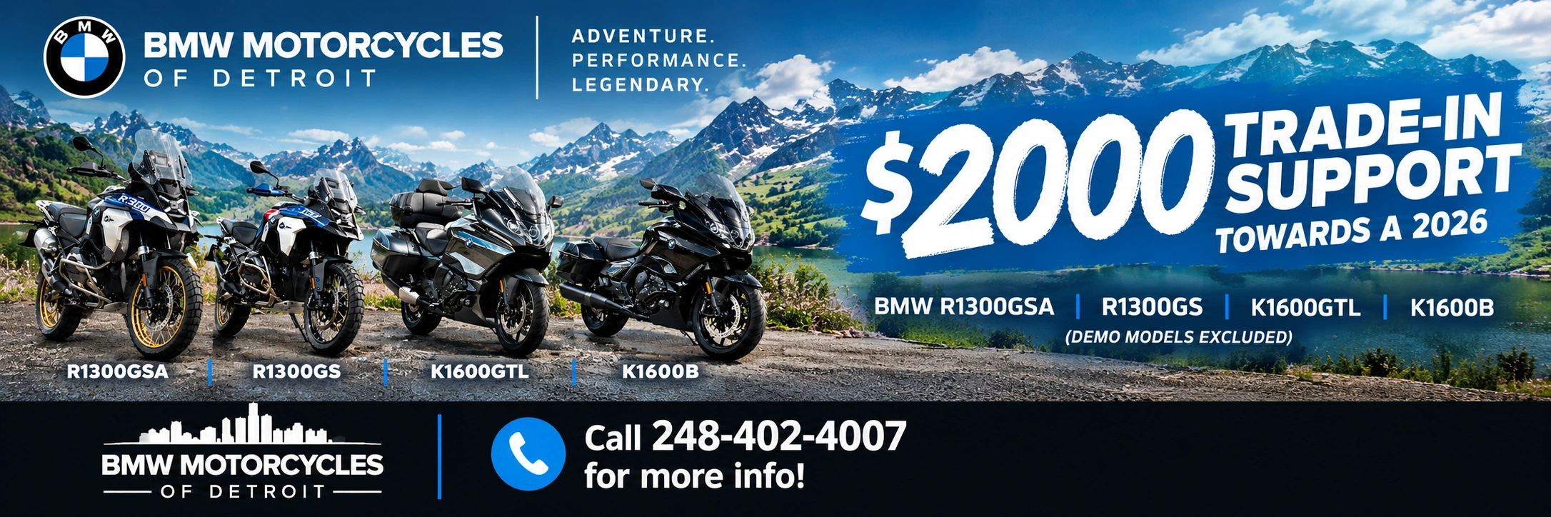 BMW Motorcycles of Detroit | Adventure. Performance. Legendary $2000 Trade-in Support Towards a 2026 Banner